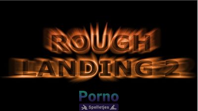 Rough Landing 2 [2.071] - Picture 1