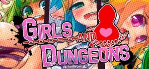 Girls and Dungeons
